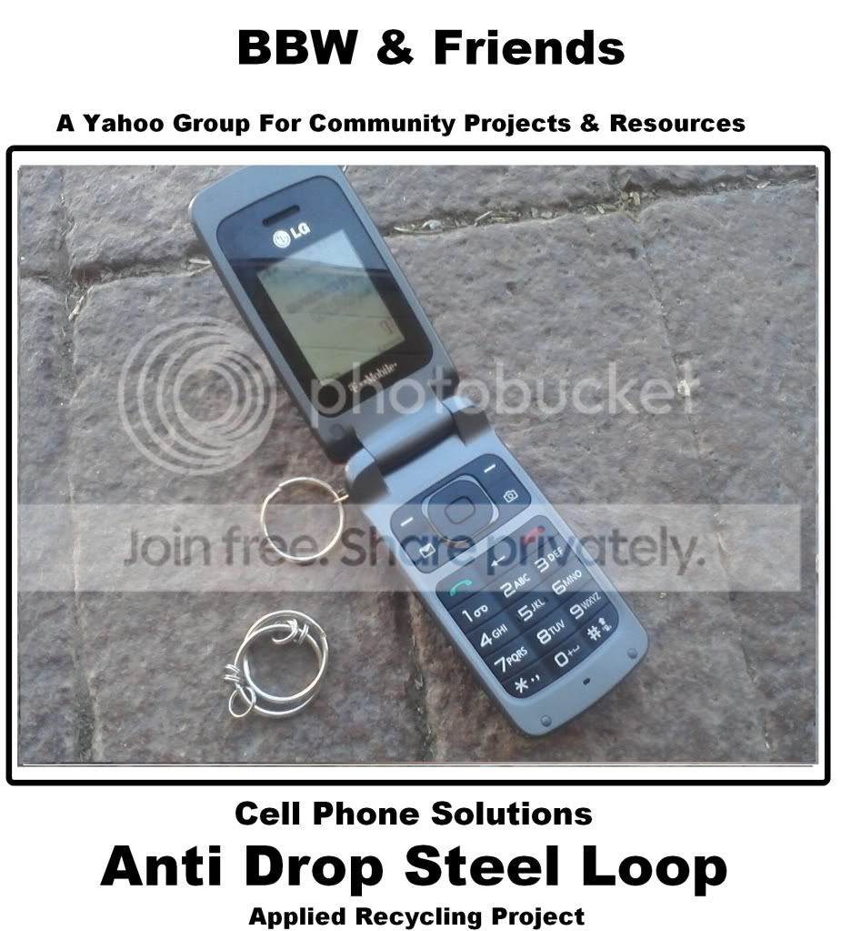  photo BBWAndFriends-AYahooGroupForCommunityProjectsAndResources-CellPhoneSolutions-AntiDropSteelLoop6.jpg